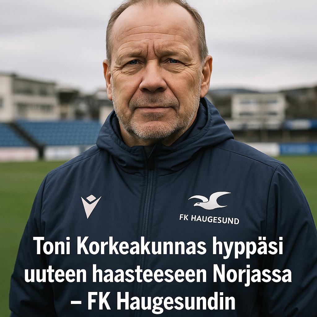 Toni Korkeakunnas hyppäsi uuteen haasteeseen Norjassa – FK Haugesundin pelastustehtävä alkaa
